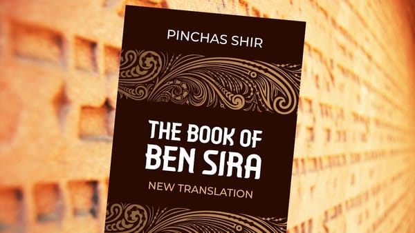 The Book of Ben Sira: New Translation